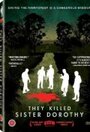 Фильм «They Killed Sister Dorothy» скачать бесплатно в хорошем качестве без регистрации и смс 1080p