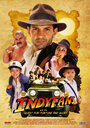 Фильм «Indyfans and the Quest for Fortune and Glory» смотреть онлайн фильм в хорошем качестве 1080p