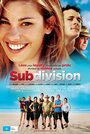 Фильм «Subdivision» смотреть онлайн фильм в хорошем качестве 720p