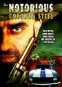 «The Notorious Colonel Steel» трейлер фильма в хорошем качестве 1080p