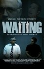 «Waiting» трейлер фильма в хорошем качестве 1080p