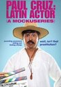 «Paul Cruz: Latin Actor