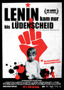 Фильм «Lenin kam nur bis Lüdenscheid - Meine kleine deutsche Revolution» скачать бесплатно в хорошем качестве без регистрации и смс 1080p