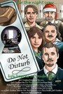 «Do Not Disturb» кадры фильма в хорошем качестве