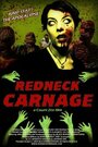 «Redneck Carnage» трейлер фильма в хорошем качестве 1080p