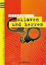 «Sklaven und Herren» трейлер фильма в хорошем качестве 1080p