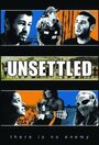 Unsettled (2007)