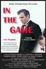 «In the Game» трейлер фильма в хорошем качестве 1080p