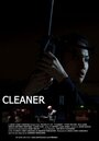 Фильм «Cleaner» смотреть онлайн фильм в хорошем качестве 720p