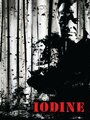 Фильм «Iodine» смотреть онлайн фильм в хорошем качестве 720p