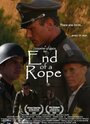 Фильм «End of a Rope» смотреть онлайн фильм в хорошем качестве 720p