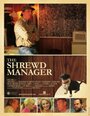 Фильм «The Shrewd Manager» скачать бесплатно в хорошем качестве без регистрации и смс 1080p