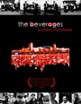 Фильм «The Beverages» смотреть онлайн фильм в хорошем качестве 720p