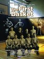 Фильм «The First Basket» смотреть онлайн фильм в хорошем качестве 1080p