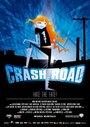 «Crash Road» трейлер фильма в хорошем качестве 1080p