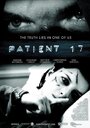 «Patient 17» трейлер фильма в хорошем качестве 1080p