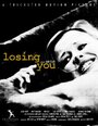 Фильм «Losing You» смотреть онлайн фильм в хорошем качестве 1080p