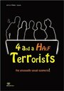 Фильм «4 and a Half Terrorists» смотреть онлайн фильм в хорошем качестве 1080p