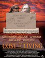 Фильм «The Cost of Living» смотреть онлайн фильм в хорошем качестве 720p