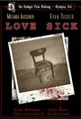 Фильм «Love Sick» смотреть онлайн фильм в хорошем качестве 720p