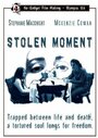 «Stolen Moment» кадры фильма в хорошем качестве