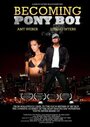 «Becoming Pony Boi» кадры фильма в хорошем качестве