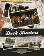 Фильм «Deck Hunters» смотреть онлайн фильм в хорошем качестве 720p