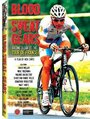 Фильм «Blood Sweat and Gears: Racing Clean to the Tour de France» смотреть онлайн фильм в хорошем качестве 720p