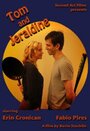 «Tom and Jeraldine» трейлер фильма в хорошем качестве 1080p