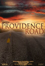 Фильм «Providence Road» смотреть онлайн фильм в хорошем качестве 1080p