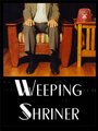 Фильм «Weeping Shriner» смотреть онлайн фильм в хорошем качестве 720p