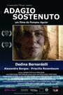 Фильм «Adagio sostenuto» смотреть онлайн фильм в хорошем качестве 720p