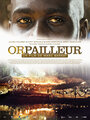 «Orpailleur» трейлер фильма в хорошем качестве 1080p