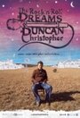 Фильм «The Rock 'n' Roll Dreams of Duncan Christopher» смотреть онлайн фильм в хорошем качестве 720p