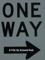 Фильм «One Way» скачать бесплатно в хорошем качестве без регистрации и смс 1080p