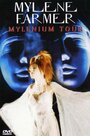 ТВ-передача «Mylène Farmer: Mylenium Tour» смотреть онлайн в хорошем качестве 720p