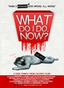 Фильм «What Do I Do Now?» смотреть онлайн фильм в хорошем качестве 1080p