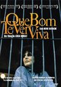 «Que Bom Te Ver Viva» кадры фильма в хорошем качестве