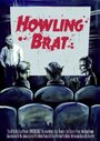 Фильм «Howling Brat» смотреть онлайн фильм в хорошем качестве 1080p