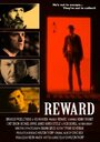 Фильм «Reward» смотреть онлайн фильм в хорошем качестве 720p