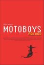 Motoboys: Vida loca (2003)