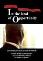 Фильм «In the Land of Opportunity» скачать бесплатно в хорошем качестве без регистрации и смс 1080p