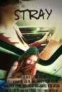 «Stray» трейлер фильма в хорошем качестве 1080p