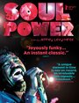 Фильм «Soul Power» смотреть онлайн фильм в хорошем качестве 1080p