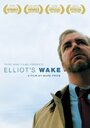 Фильм «Elliot's Wake» смотреть онлайн фильм в хорошем качестве 1080p