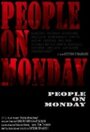 Фильм «People on Monday» скачать бесплатно в хорошем качестве без регистрации и смс 1080p