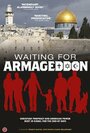 Фильм «Waiting for Armageddon» смотреть онлайн фильм в хорошем качестве 1080p