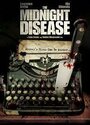 Фильм «The Midnight Disease» смотреть онлайн фильм в хорошем качестве 720p