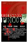 Фильм «Recession Proof» смотреть онлайн фильм в хорошем качестве 720p