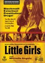 Фильм «Little Girls» скачать бесплатно в хорошем качестве без регистрации и смс 1080p